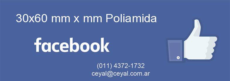30x60 mm x mm Poliamida