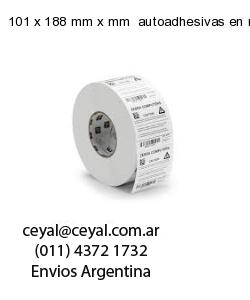 101 x 188 mm x mm  autoadhesivas en rollo