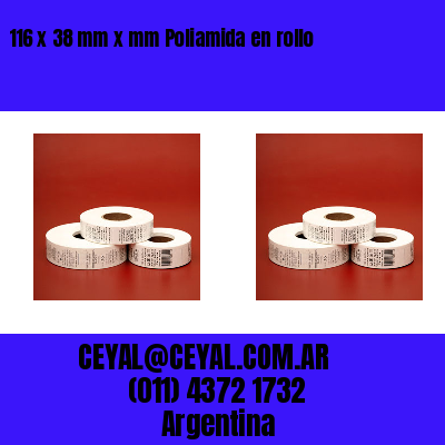 116 x 38 mm x mm Poliamida en rollo