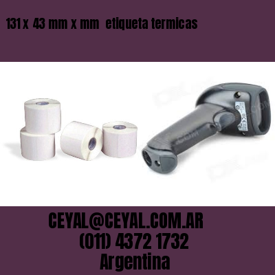 131 x 43 mm x mm  etiqueta termicas