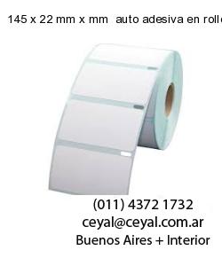 145 x 22 mm x mm  auto adesiva en rollo