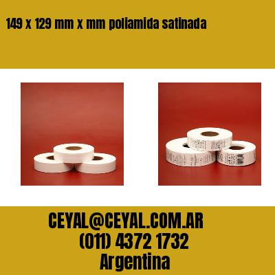 149 x 129 mm x mm poliamida satinada