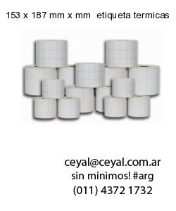 153 x 187 mm x mm  etiqueta termicas