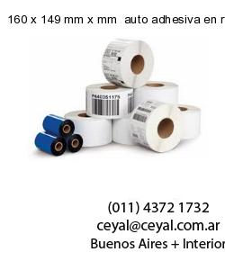 160 x 149 mm x mm  auto adhesiva en rollo