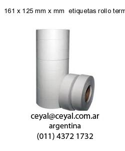 161 x 125 mm x mm  etiquetas rollo termico