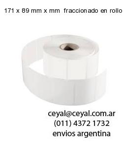 171 x 89 mm x mm  fraccionado en rollo x 500