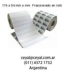 174 x 54 mm x mm  Fraccionado en rollo x 10000