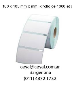 180 x 105 mm x mm  x rollo de 1000 etiquetas x rollos de 5000 etiquet