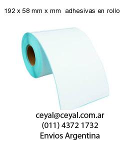 192 x 58 mm x mm  adhesivas en rollo