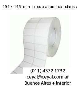 194 x 145  mm  etiqueta termica adhesiva