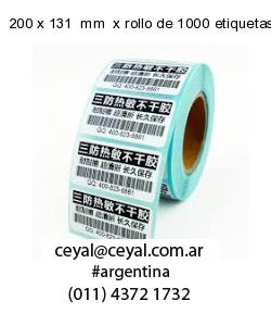 200 x 131  mm  x rollo de 1000 etiquetas x rollos de 5000 etiquet