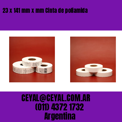23 x 141 mm x mm Cinta de poliamida