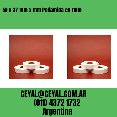 50 x 37 mm x mm Poliamida en rollo