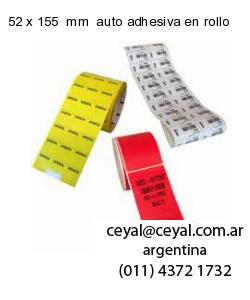 52 x 155  mm  auto adhesiva en rollo