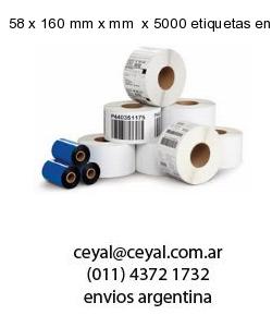 58 x 160 mm x mm  x 5000 etiquetas en rollo
