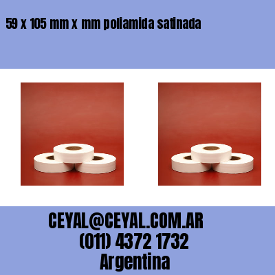 59 x 105 mm x mm poliamida satinada