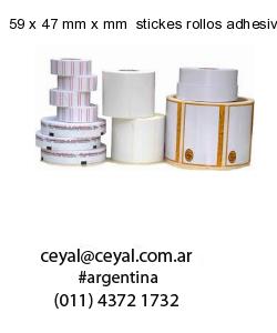 59 x 47 mm x mm  stickes rollos adhesivos