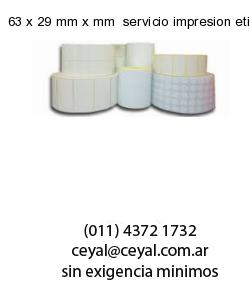 63 x 29 mm x mm  servicio impresion etiquetas