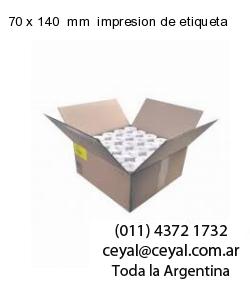 70 x 140  mm  impresion de etiqueta