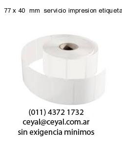77 x 40  mm  servicio impresion etiquetas