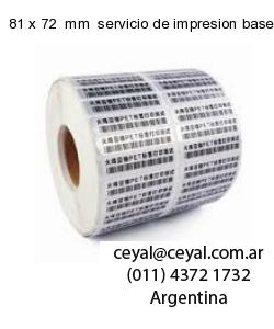 81 x 72  mm  servicio de impresion base de datos