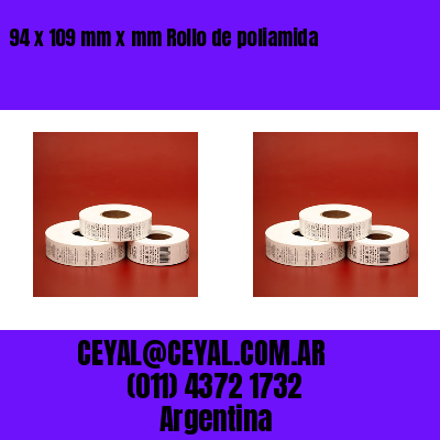 94 x 109 mm x mm Rollo de poliamida