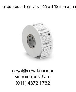 etiquetas adhesivas 106 x 150 mm x mm