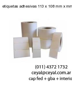 etiquetas adhesivas 113 x 108 mm x mm