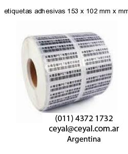 etiquetas adhesivas 153 x 102 mm x mm