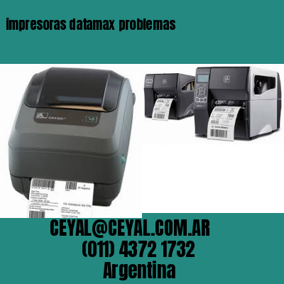 impresoras datamax problemas
