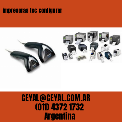 impresoras tsc configurar