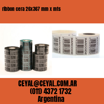 ribbon cera 26×367 mm x mts