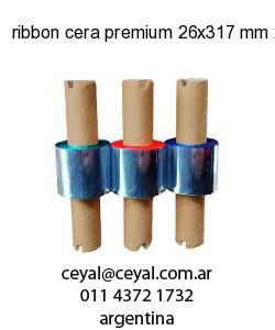 ribbon cera premium 26x317 mm x mts