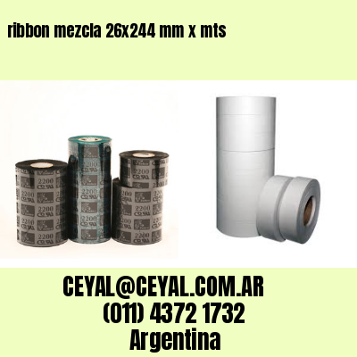 ribbon mezcla 26×244 mm x mts