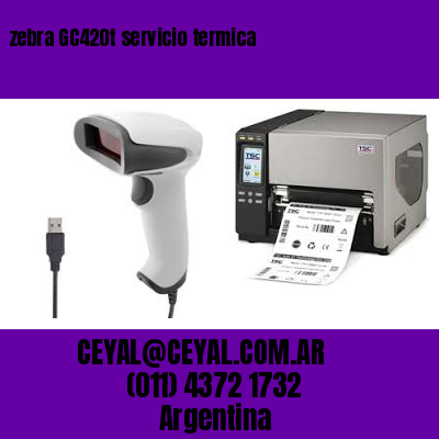 zebra GC420t servicio termica