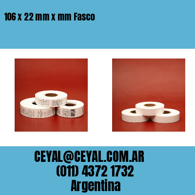 106 x 22 mm x mm Fasco