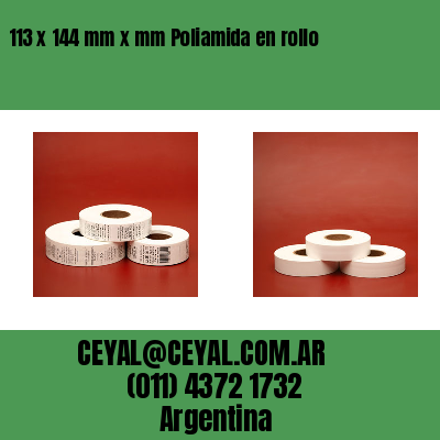 113 x 144 mm x mm Poliamida en rollo
