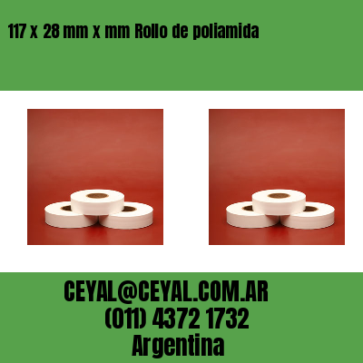 117 x 28 mm x mm Rollo de poliamida