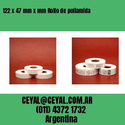 122 x 47 mm x mm Rollo de poliamida
