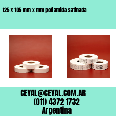 125 x 105 mm x mm poliamida satinada