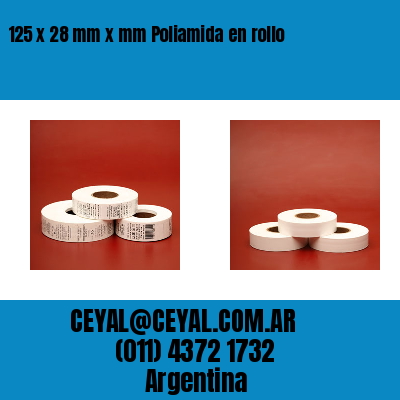 125 x 28 mm x mm Poliamida en rollo