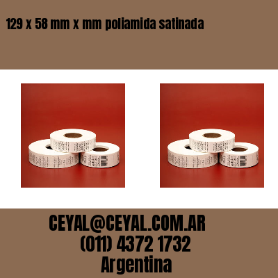 129 x 58 mm x mm poliamida satinada