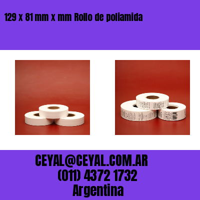 129 x 81 mm x mm Rollo de poliamida
