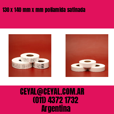 130 x 140 mm x mm poliamida satinada
