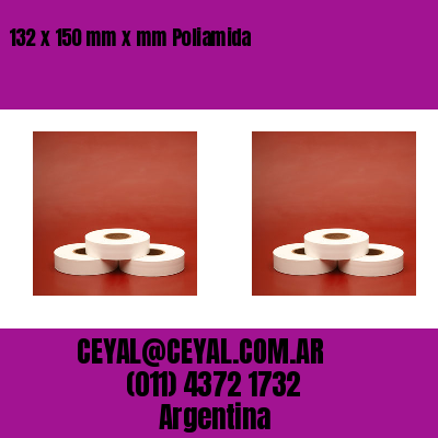 132 x 150 mm x mm Poliamida