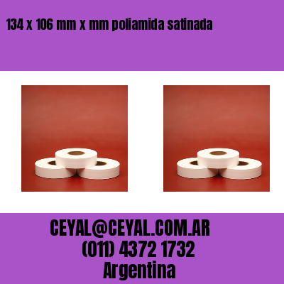 134 x 106 mm x mm poliamida satinada