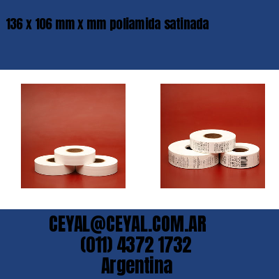 136 x 106 mm x mm poliamida satinada