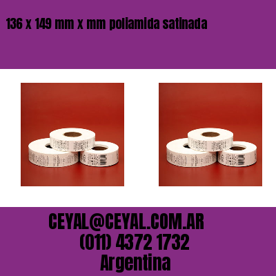 136 x 149 mm x mm poliamida satinada