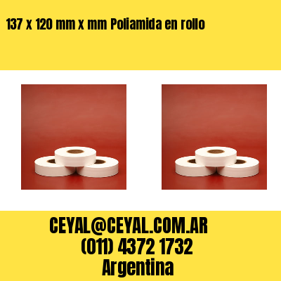 137 x 120 mm x mm Poliamida en rollo