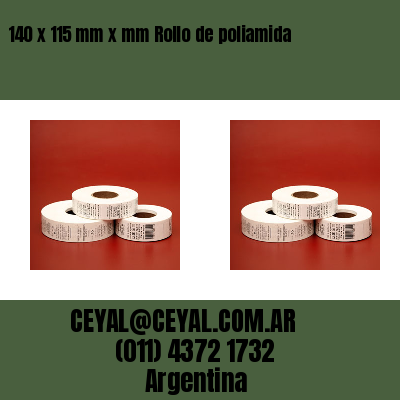 140 x 115 mm x mm Rollo de poliamida